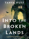 Cover image for Into the Broken Lands